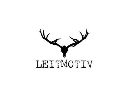 LEITMOTIV!! LEITMOTIV!!