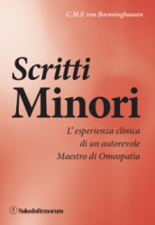 Scritti Minori. L’esperienza clinica di un autorevole Maestro di omeopatia scritti minori