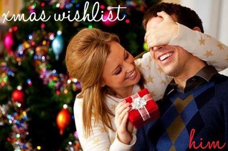 Christmas wishlist #5: for HIM