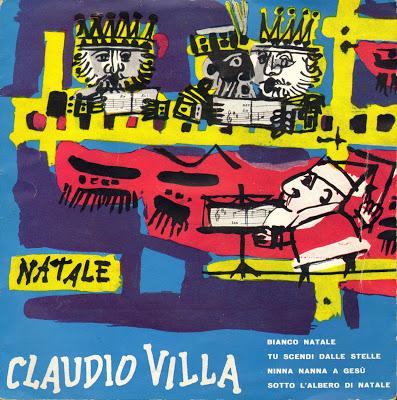 CLAUDIO VILLA - BIANCO NATALE/TU SCENDI DALLE STELLE/NINNA NANNA A GESU'/SOTTO L'ALBERO DI NATALE (1958)