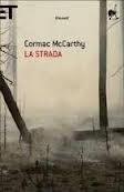 La strada, di Cormac McCarthy - Recensione