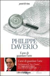 Philippe Daverio – L’arte di guardare l’arte