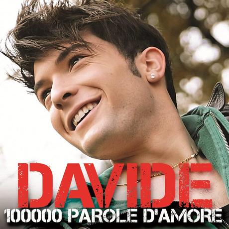 themusik davide 100000 parole d amore Davide con 100.000 Parole DAmore e il video ufficiale