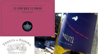 A’ Puddara 2009: “semplicemente il miglior bianco provato in questo millesimo”. Nell’elenco “12 vini per 12 mesi” di Alessandro Bocchetti