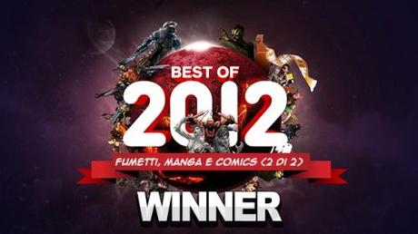 2012: il meglio del meglio di fumetti, manga e comics (2 di 2)