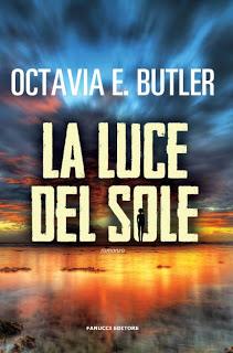 Anteprima: La luce del sole di Octavia E. Butler