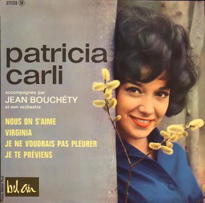 PATRICIA CARLI - NOUS ON S'AIME/VIRGINIA/JE NE VOUDRAIS PAS PLEURER/JE NE PREVIENS (1963)