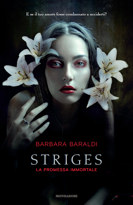 22.01.2013: Striges - La promessa Immortale, di Barbara Baraldi
