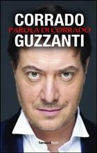 PAROLA DI CORRADO - di Corrado Guzzanti