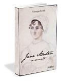Jane Austen si racconta di Giuseppe Ierolli - Una autobiografia a posteriori