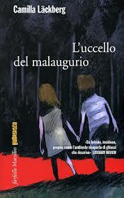 l'uccello del malaugurio “L’uccello del malaugurio” – Camilla Läckberg