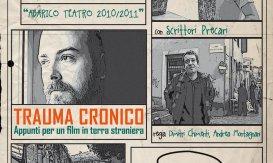 Trauma Cronico al Teatro Abarico di Roma, dal 26 al 28 Novembre, con Scrittori precari