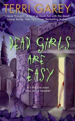 book cover of   Dead Girls Are Easy    (Nicki Styx, book 1)  by  Terri Garey