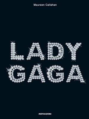 Mondadori presenta: Lady GaGa