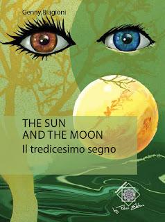 Recensione: “The sun and the moon. Il tredicesimo segno” di Genny Biagioni