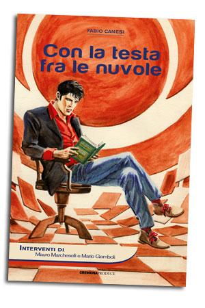 Con la testa fra le nuvole: Fabio Canesi intervista il fumetto