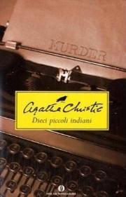 Recensione, Dieci Piccoli Indiani di Agatha Christie