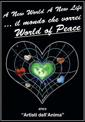 World of peace - il mondo che vorrei (mostra/evento)
