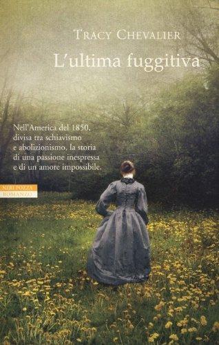 Recensione: L'ultima fuggitiva di Tracy Chevalier