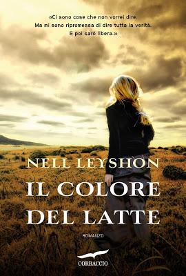 Anteprima :Nell Leyshon  IL COLORE DEL LATTE