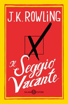 “Il seggio vacante”, J.K.Rowling: 5 cose che non leggerete in questa non recensione. Plus una non recensione.