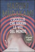 l'uccello che girava le viti del mondo