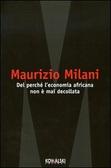 del perchè l'economia africana non è mai decollata