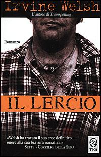 Il Lercio, di Irvine Welsh