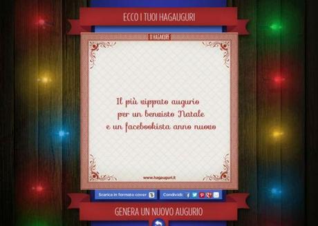 Un'applicazione Facebook permette di creare mediante un generatore spiritosi auguri e condividerli con gli amici. Un'iniziativa dell'italiana Hagakure che ha riscosso un certo successo in rete 