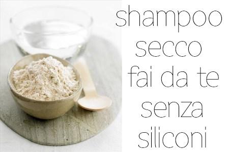 Foto Shampoo secco fai da te senza siliconi   (C) Biomakeup.it