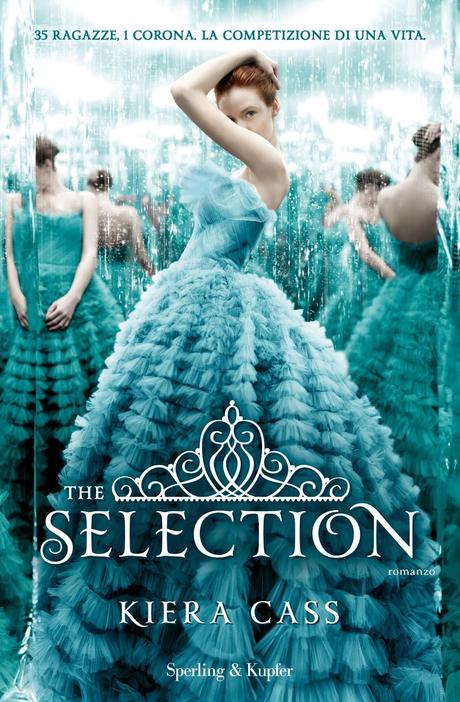 Anteprima, The Selection di Kiera Cass. Distopia, amore e giochi crudeli presto in libreria!