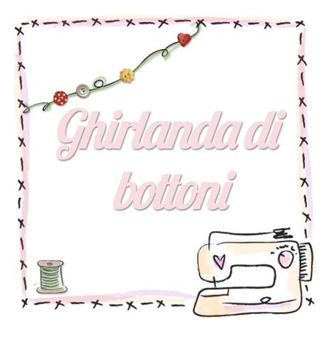 Sponsored Post: Ghirlanda Di Bottoni...