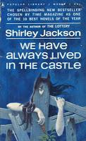 Recensione, ABBIAMO SEMPRE VISSUTO NEL CASTELLO di Shirley Jackson