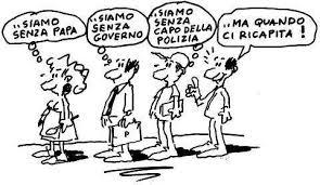 Senza Papa e senza governo.