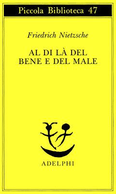 AL DI LA' DEL BENE E DEL MALE