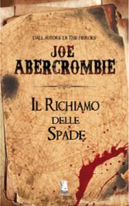 Finalmente in italiano The Blade Itself di Abercrombie