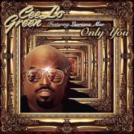 cee lo green  only you featuring lauriana mae cover single  Cee Lo Green torna con Only You feat. Lauriana Mae 