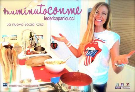 UN MINUTO CON ME VIDEOMEDIASET FEDERICA PANICUCCI CUCINA VIDEO