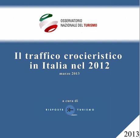 Da Risposte Turismo le previsioni del traffico crocieristico 2013 in Italia: mercato in forte ripresa, con 11,5 milioni di passeggeri movimentati attesi e 5.237 toccate navi