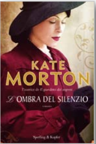 L’ombra del silenzio il nuovo libro di Kate Morton