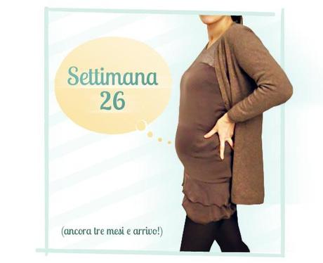 26 settimane di gravidanza
