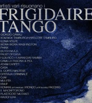 Artisti Vari - Artisti Vari Risuonano I Frigidaire Tango