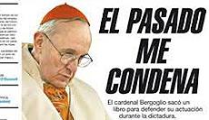Lo dicono gli argentini: di Papa Francesco non c’è da fidarsi