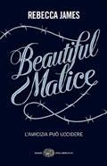 Beautiful Malice di Rebecca James