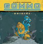 Gommo - Origine (Lavoradori)