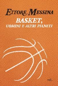 Basket, uomini ed altri pianeti (copertina)