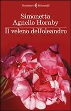 IL VELENO DELL'OLEANDRO - di Simonetta Agnello Hornby