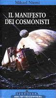 Il manifesto dei cosmonisti - Mikeal Niemi