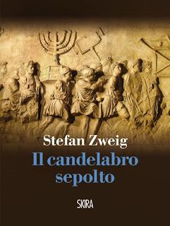 Il Candelabro Sepolto - Stefan Zweig