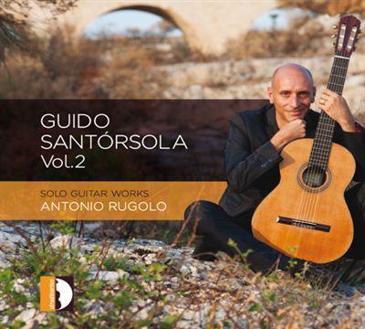 Recensione di Guido Santorsola Vol.2 Solo Guitar Works di Antonio Rugolo. Stradivarius 2013